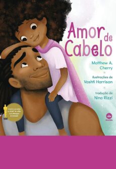 Amor de cabelo Capa do livro Amor de cabelo, Matthew A. Cherry.