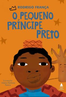 O Pequeno Príncipe Preto Capa de O pequeno príncipe preto, de Rodrigo França.